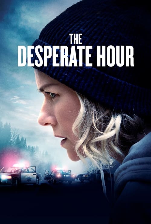دانلود فیلم The Desperate Hour ساعت نا امیدی