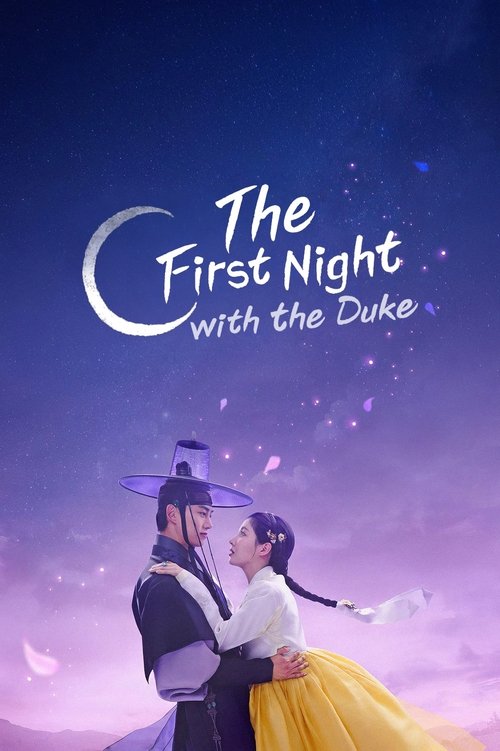 دانلود سریال اولین شب با دوک | The First Night with the Duke