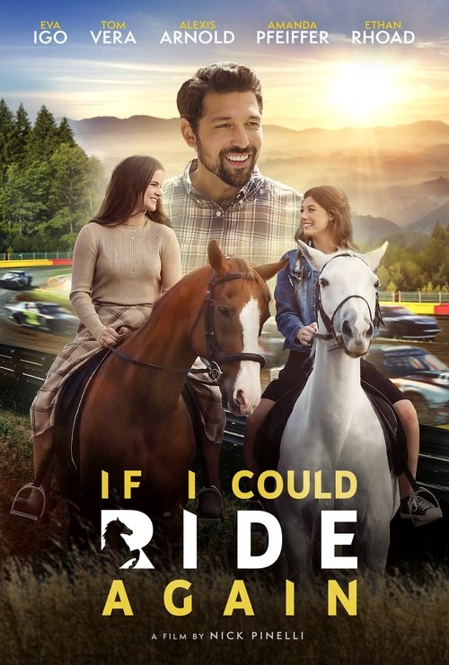 دانلود فیلم If I Could Ride Again اگر می‌توانستم دوباره سوار شوم