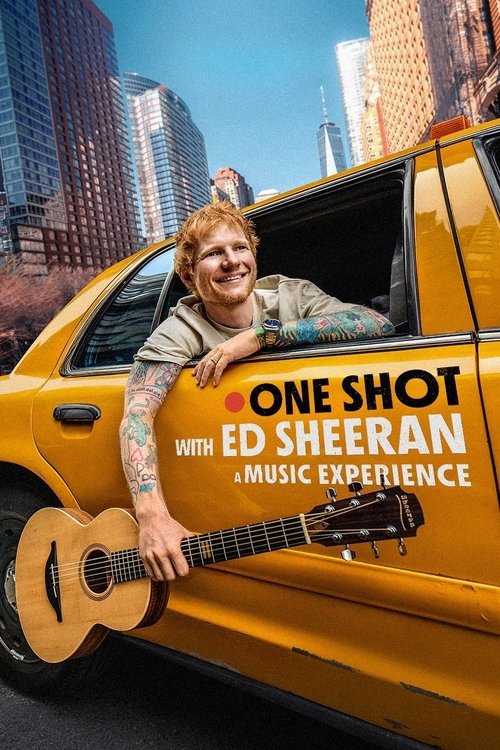 دانلود فیلم ONE SHOT with Ed Sheeran یک شات با اد شیرن