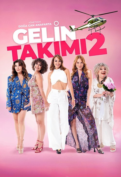 دانلود فیلم Gelin Takımı 2
