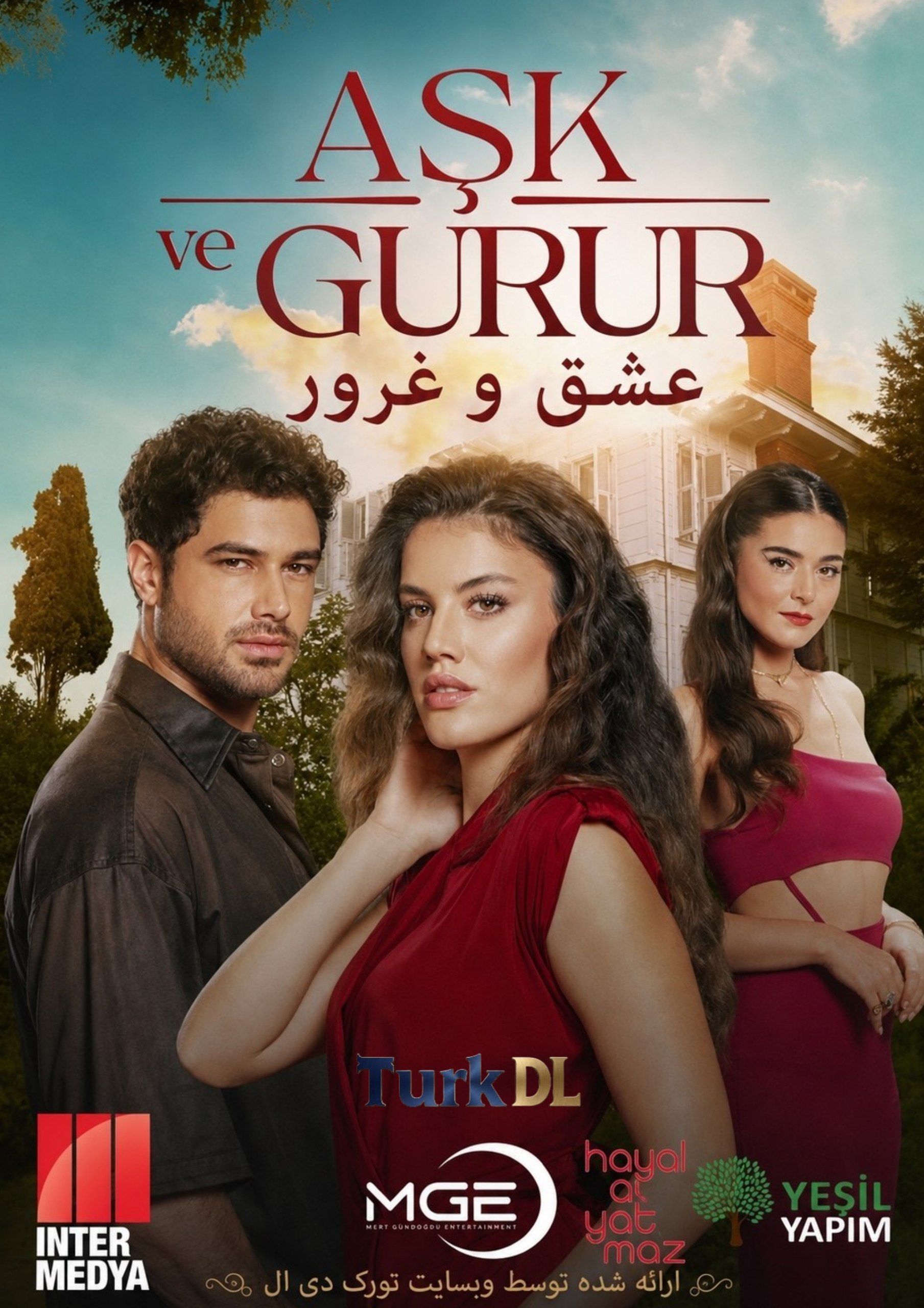 دانلود سریال Aşk ve Gurur – عشق و غرور